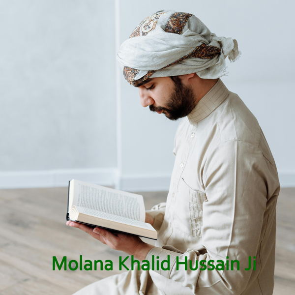 Maulana Khalid Hussain Ji